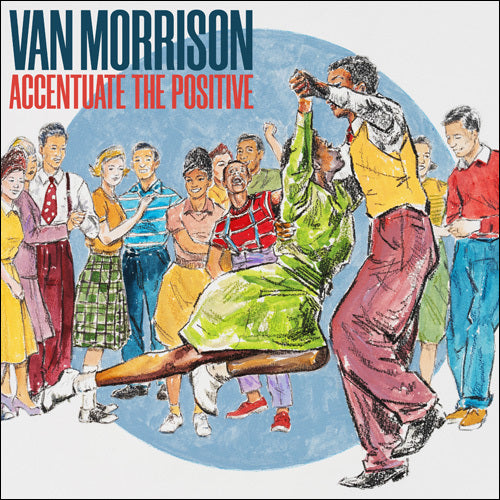 ヴァン・モリソン / Accentuate The Positive【CD】【SHM-CD