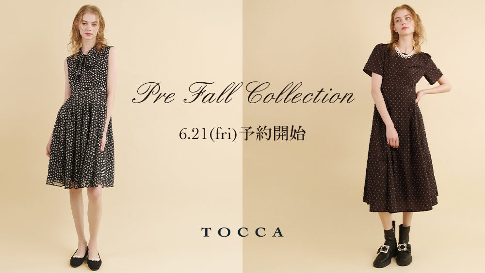 2024 TOCCA ワンピース TOCCA 2024 PRE FALL COLLECTION ご予約開始