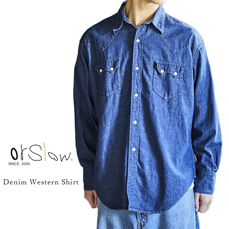 楽天市場】orSlow オアスロウ 01-8124-81 Denim Western Shirt デニム