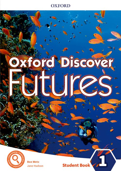 Oxford Discover Futures - Student Book (レベル 1) by Ben Wetz