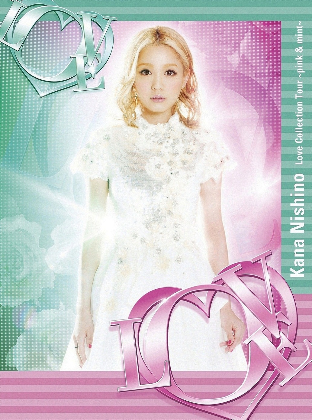 Love Collection Tour ～pink & mint～(DVD)【初回生産限定盤】・西野