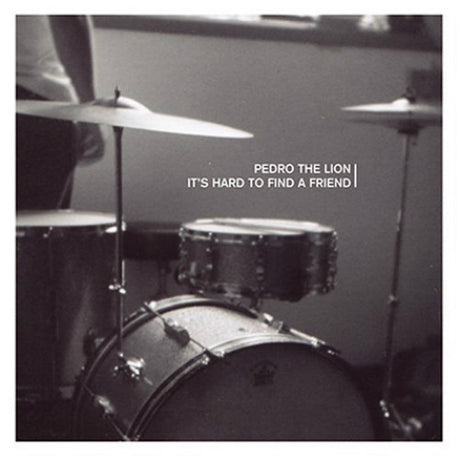 Pedro The Lion - It's Hard To Find A Friend | Polyvinyl Record Co.