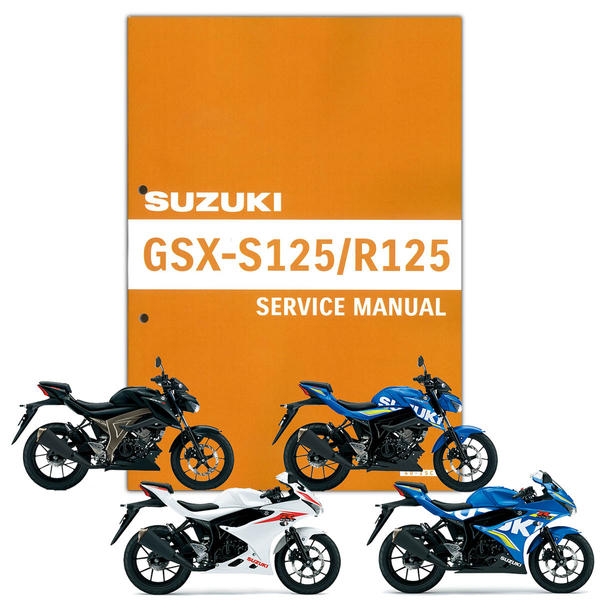 SUZUKI GSX-S125/GSX-R125 サービスマニュアル【99600-31753
