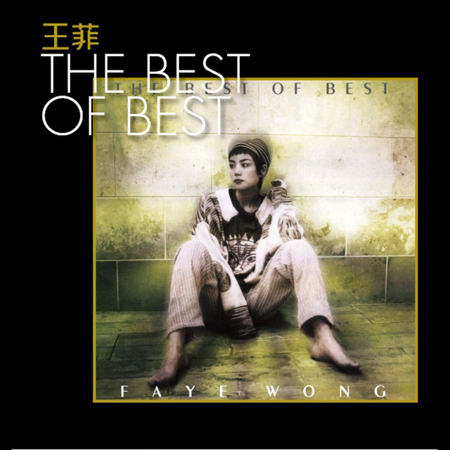 The Best Of Best - Compilation by Faye Wong | Spotify
