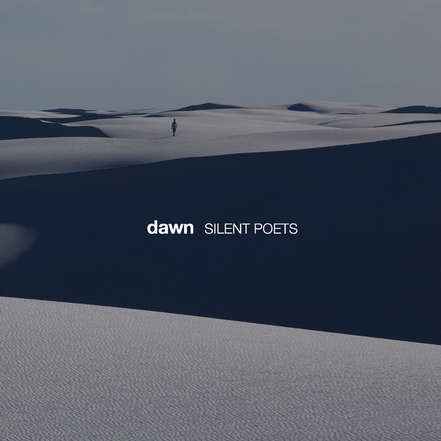 dawn - Album by Silent Poets | Spotify