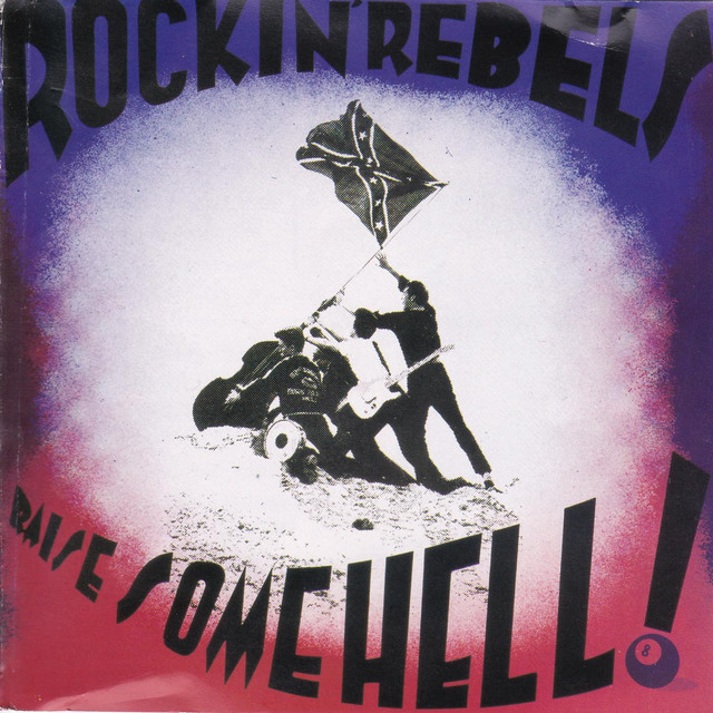 Raise Some Hell - Album by The Rockin' Rebels | Spotify