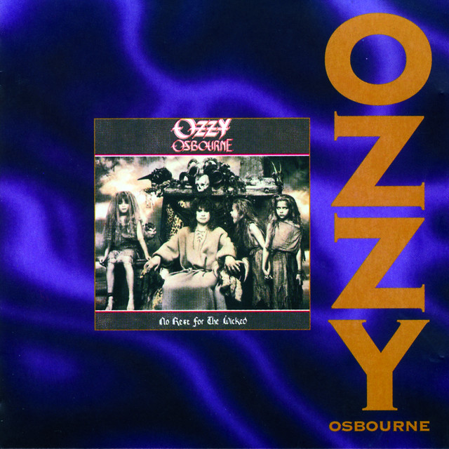 No Rest For The Wicked - Album by Ozzy Osbourne | Spotify