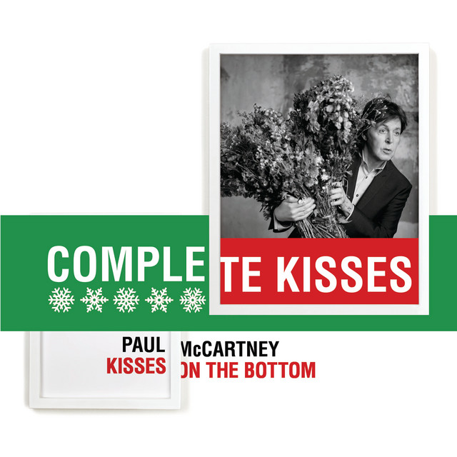 Kisses On The Bottom - Complete Kisses - Album by Paul McCartney