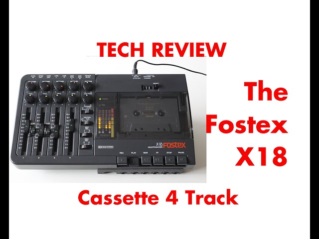 TECH REVIEW: The Fostex X18 Cassette Multitracker - YouTube