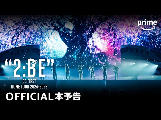 BE:FIRST DOME TOUR 2024-2025 