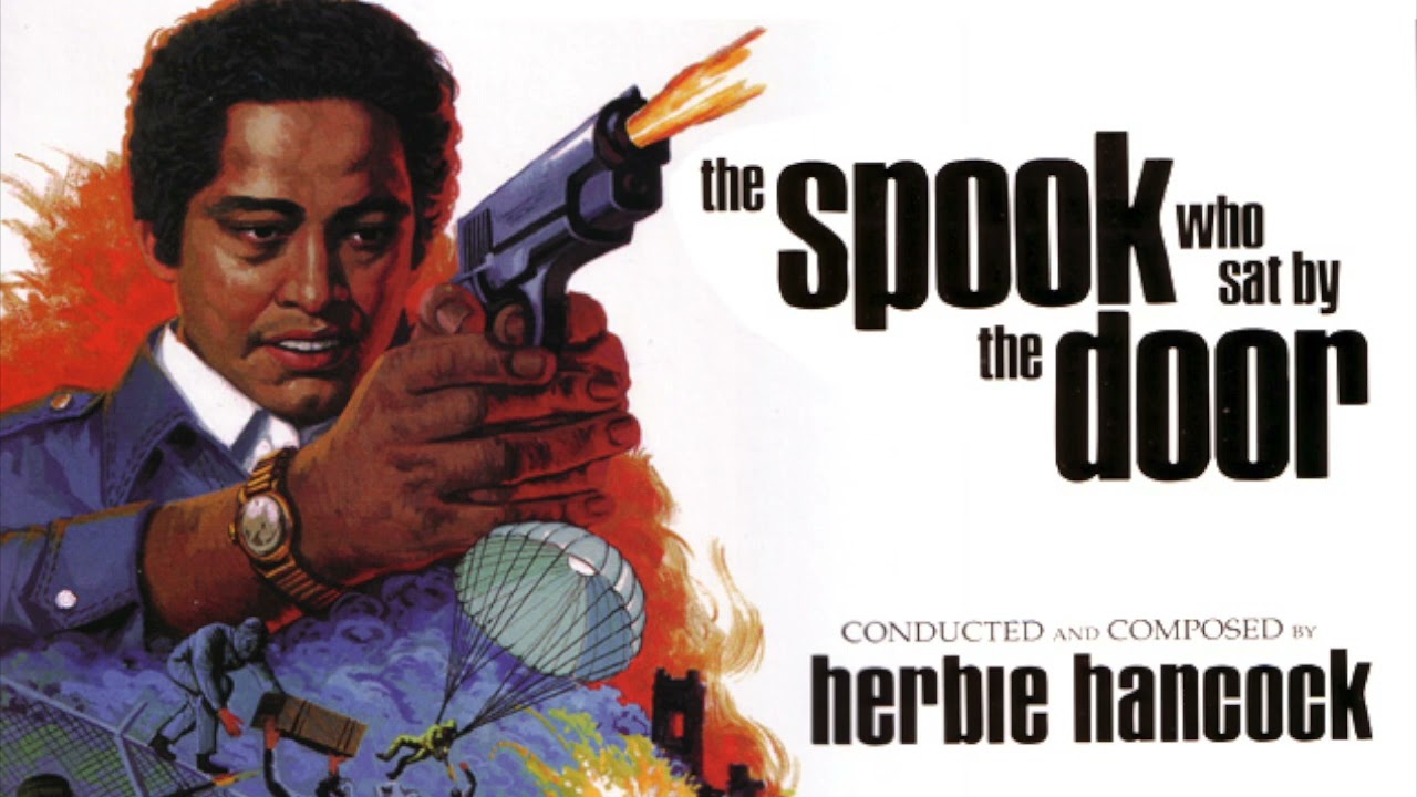 HERBIE HANCOCK - THE SPOOK WHO SAT BY THE DOOR (1973) - YouTube
