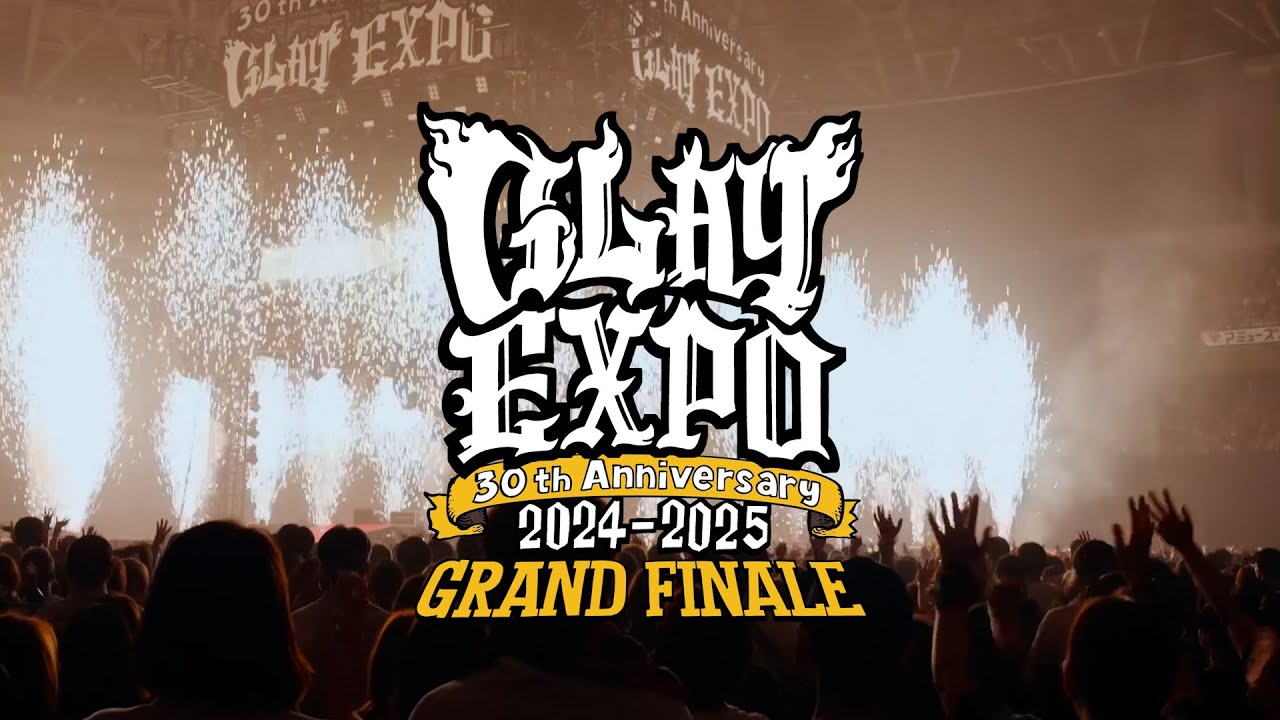 GLAY 30th Anniversary GLAY EXPO 2024-2025 GRAND FINALE Teaser4