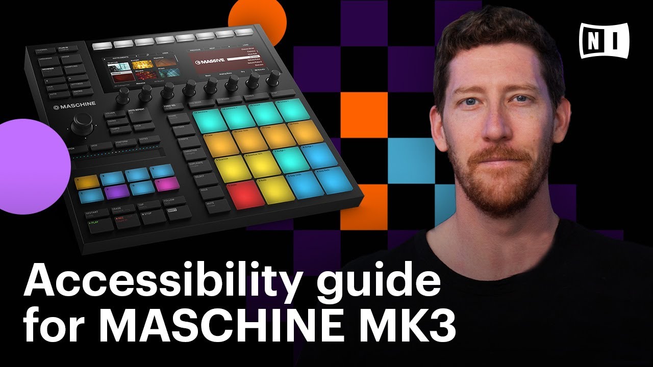 Accessibility guide for MASCHINE MK3 | Native Instruments - YouTube