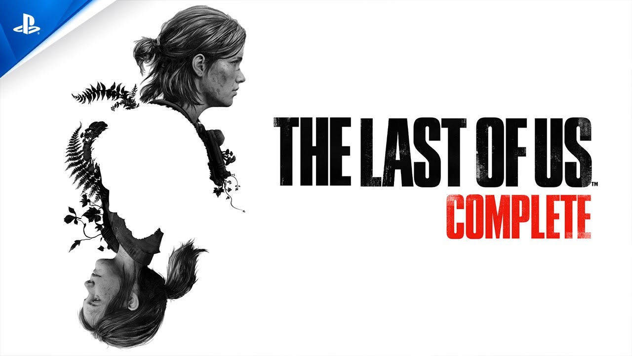 The Last of Us」シリーズ2作品がこれ1本で「The Last of Us Complete