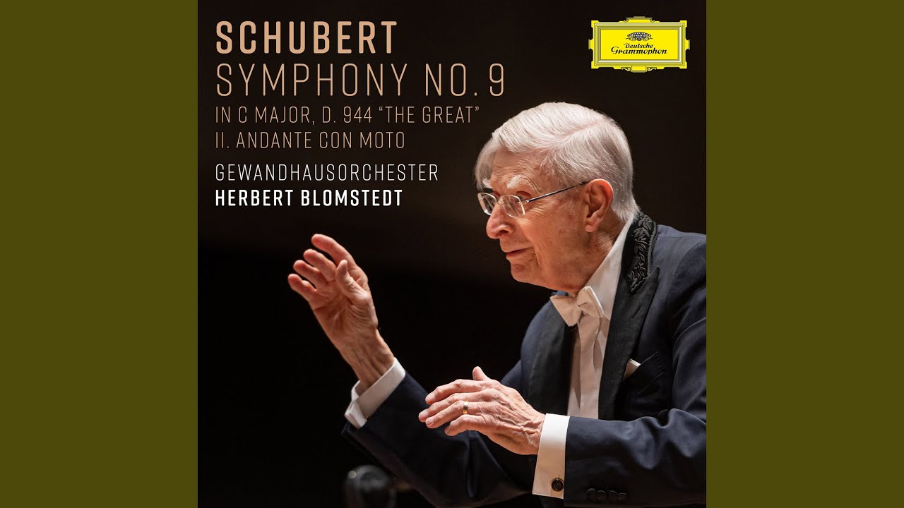 Schubert: Symphony No. 9 in C Major, D. 944 
