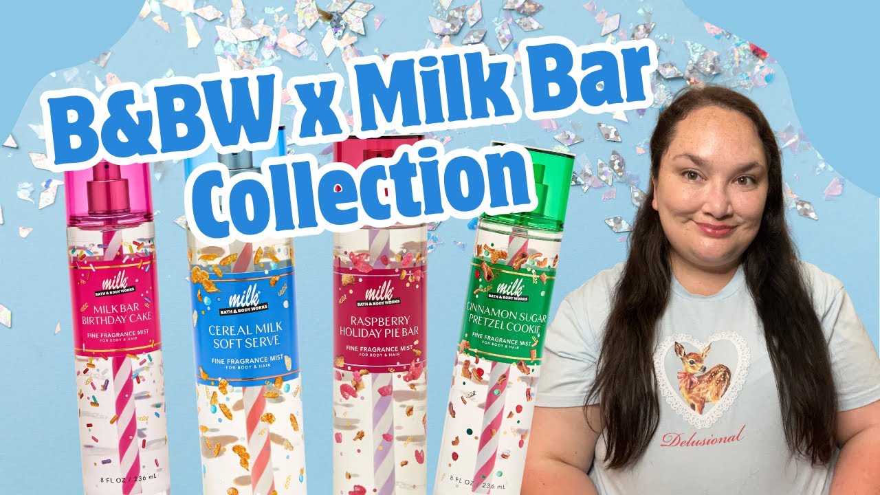 Bath & Body Works x Milk Bar Collection | My Fragrance First