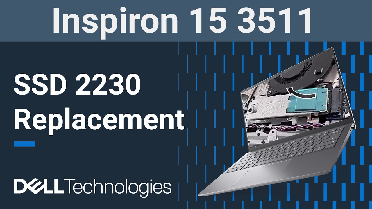 Inspiron 15 3511 | How to replace the solid state drive ( SSD