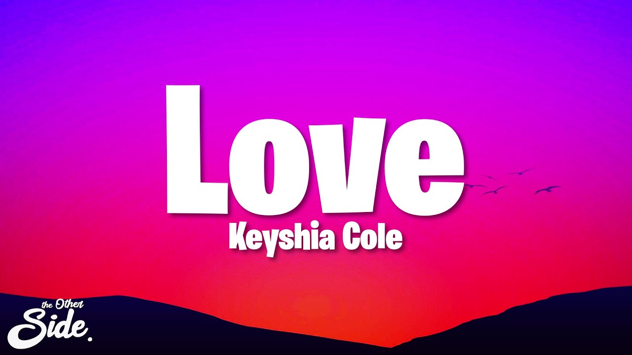 Keyshia Cole - Love (Lyrics) - YouTube