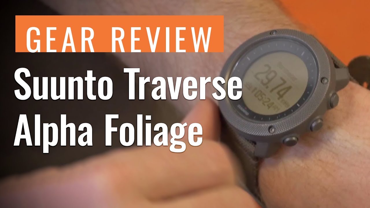 Gear Review: Suunto Traverse Alpha Watch - YouTube