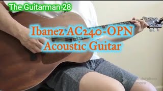 Ibanez AC240-OPN Acoustic Guitar Sound Demo 6/22/23 - YouTube