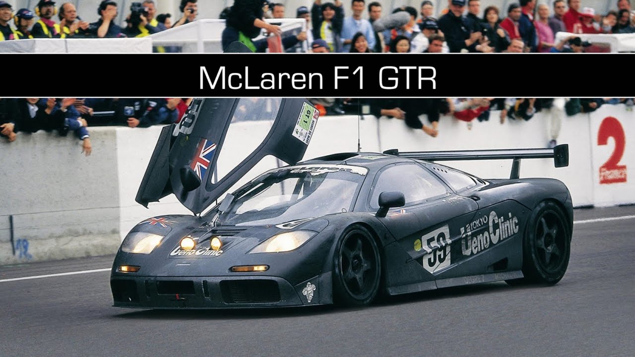 McLaren F1 GTR - Historical Legends - YouTube