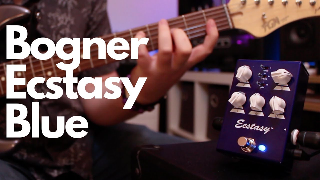 Bogner Ecstasy Blue Mini Pedal Demo - Dan Leggatt - YouTube