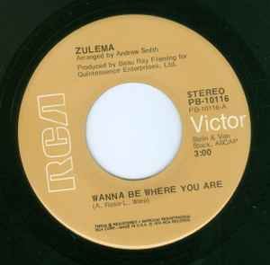 Zulema – Wanna Be Where You Are – Vinyl (Tan RCA labels., 7