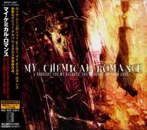 My Chemical Romance – I Brought You My Bullets, You Brought Me