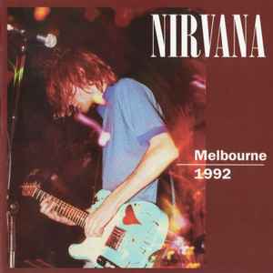 Nirvana – Melbourne 1992 – CD (Unofficial Release), [r2881664