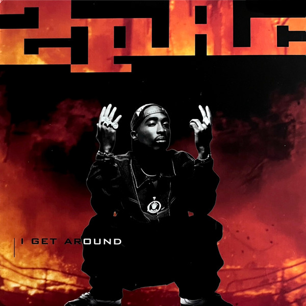 2Pac – I Get Around – Vinyl (12