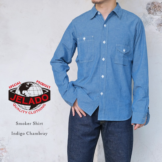 JELADO ジェラード Smoker Shirt スモーカーシャツ Indigo Chambray