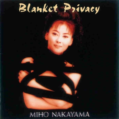 BLANKET PRIVACY : 中山美穂 | HMV&BOOKS online - KICS-3283