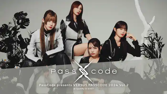 PassCode】ライブ映像とMVを配信中！ - 動画配信 | U-NEXT 31日間無料