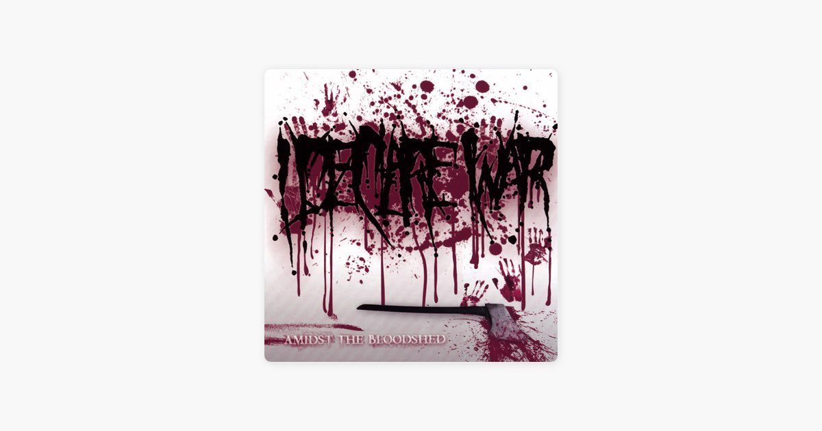 Amidst the Bloodshed - Album by I Declare War - Apple Music
