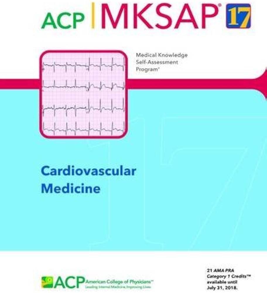 MKSAP (R) 17 Cardiovascular Medicine: Andrew Wang: 9781938245190