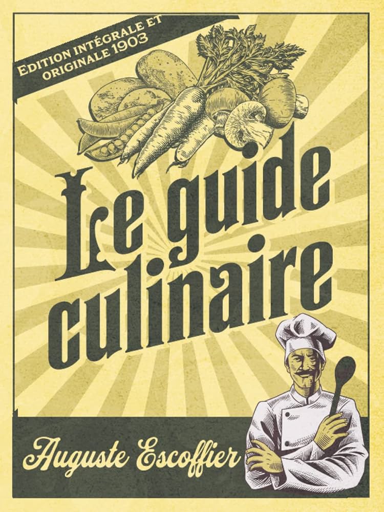 Amazon | Le guide culinaire Edition intégrale et originale 1903