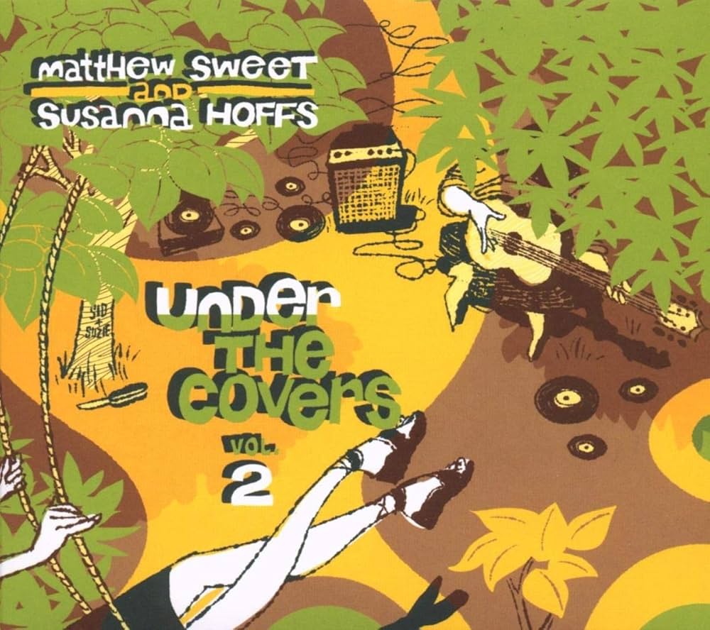 Matthew Sweet/Susanna Hoffs - Under The Covers: Vol. 2 - Amazon