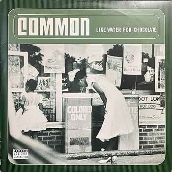 Common - Like Water for Chocolate [Vinyl] - Amazon.com Music