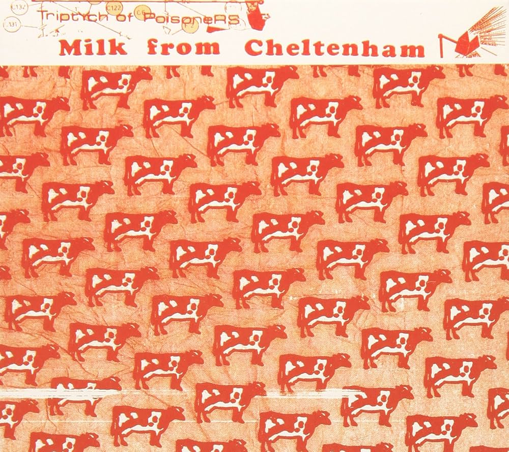 洋楽 milkFromcheltenham/TRIPTYCH OF POISONERS Triptych Of