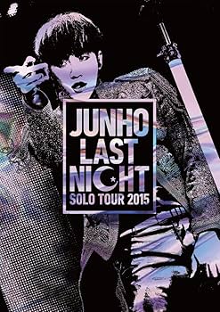 Amazon.co.jp: JUNHO Solo Tour 2015 “LAST NIGHT