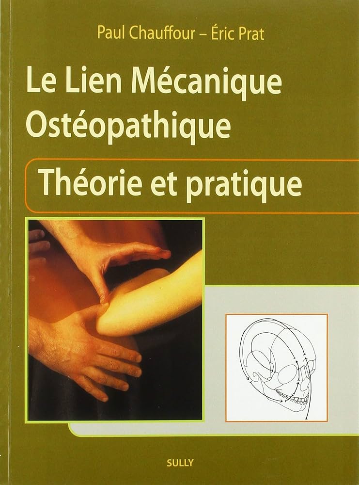 Amazon.co.jp: Le lien mécanique ostéopathique : Théorie et