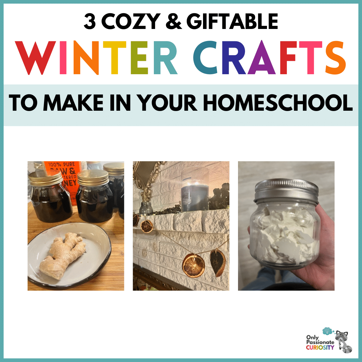 3 Cozy (and Giftable) Winter Crafts to Make in Your Homeschool
