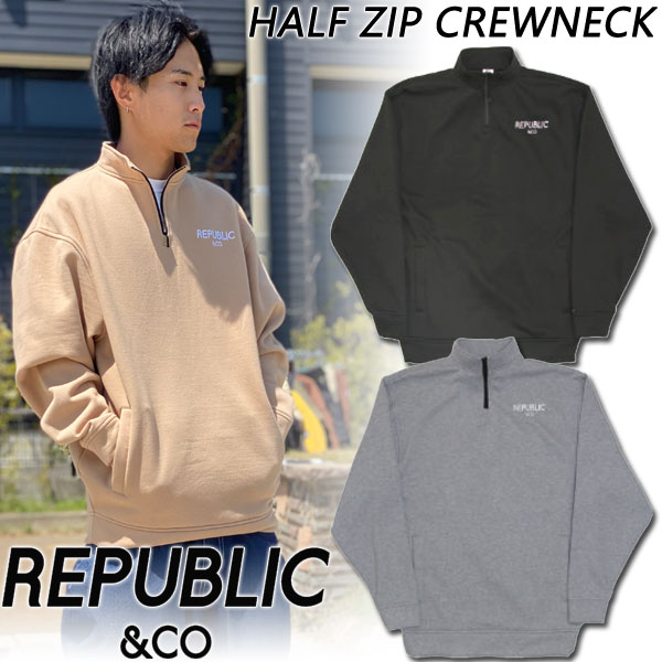 楽天市場】23-24 REPUBLIC &CO/リパブリック HALF ZIP crewneck メンズ