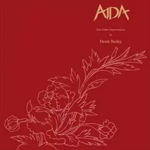 AIDA/DEREK BAILEY/デレク・ベイリー｜JAZZ｜ディスクユニオン