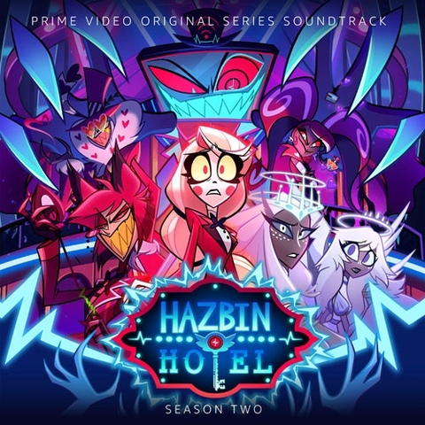 HAZBIN HOTEL: SEASON TWO (ORIGINAL SOUNDTRACK) (CD)/(ANIMATION