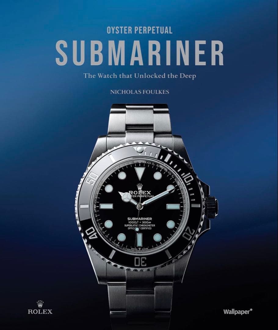 未開封✨ROLEX SUBMARINER サブマリーナー本ハードカバー版　洋書② Oyster Perpetual Submariner: The Watch that Unlocked the Deep