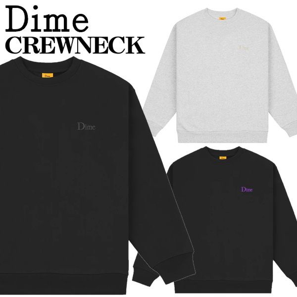 Dime ダイム トレーナー スウェットCLASSIC SMALL LOGO CREWNECK (Dime