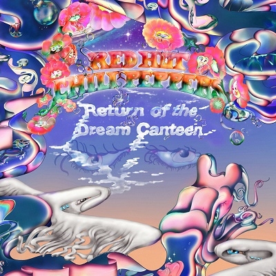 Return Of The Dream Canteen (Deluxe)＜Black Vinyl＞/Red Hot Chili