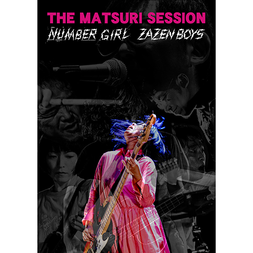 THE MATSURI SESSION[Blu-ray] - ZAZEN BOYS / NUMBER GIRL